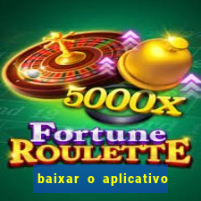 baixar o aplicativo vai de bet